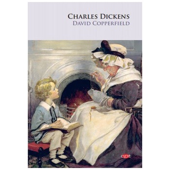 David Copperfield. Charles Dickens. Carte Pentru Toti. Vol. 175